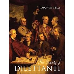 The Society of Dilettanti: Archaeology and Identity in the British Enlightenment (Paul Mellon Centre for Studies in British Art)