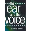 The Ear and the Voice