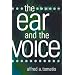 The Ear and the Voice