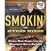 Smokin' with Myron Mixon: Recipes Made Simple, from the Winningest Man in Barbecue