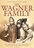 Tony Palmers Film About the Wagner Family