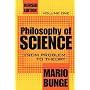 Philosophy of Science: From Problem to Theory (Science and Technology Studies) (Volume 1)