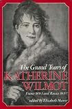 The grand tours of Katherine Wilmot : France 1801-3 and Russia 1805-7