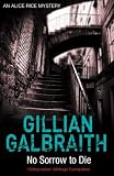 No Sorrow To Die (Alice Rice Mystery 4)