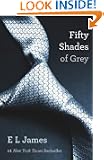 Fifty Shades of Grey: Book One of the Fifty Shades Trilogy