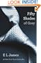 Fifty Shades of Grey: Book One of the Fifty Shades Trilogy