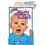125 Brain Games for Babies: Simple Games to Promote Early Brain Development