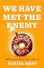 We Have Met the Enemy: Self-Control in an Age of Excess