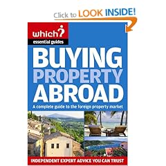 Buying Property Abroad (Which Essential Guides) (Which Essential Guides)