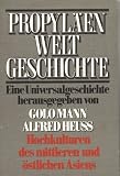 Produkt-Bild: Propyl&auml;en Weltgeschichte. Band II Hochkulturen des mittleren und &ouml;stlichen Asiens 1. Halbband