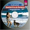 Spanisch f�r die Kanarischen Inseln. Wort f�r Wort: Spanisch/Kanaren. Kauderwelsch Aussprache Trainer. CD
