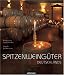 Bücher : Spitzenweingüter Deutschlands