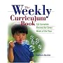 The Weekly Curriculum Book: 52 Complete Themes for Every Week of the Year