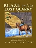 Blaze and the Lost Quarry (Billy and Blaze Books)