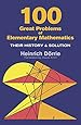 100 Great Problems of Elementary Mathematics (Dover Books on Mathematics)