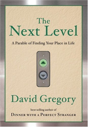 The Next Level: A Parable of Finding Your Place in Life