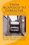 From Acapulco to Gibraltar: My experience by motor-home