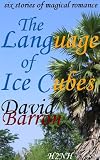 The Language of Ice Cubes
