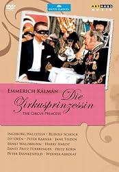 Kalman: Die Zirkusprinzessin (The Circus Princess)
