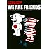 the pillows「WE ARE FRIENDS」