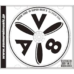 SHOW TIME 10~SUPER BEST PART II~Mixed By DJ SHUZO & DJ DASK