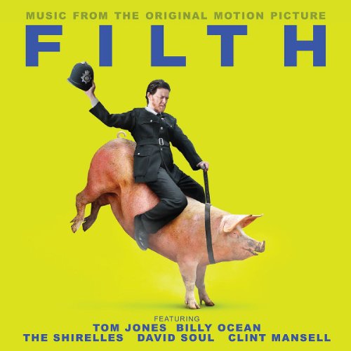 Filth: Soundtrack Various