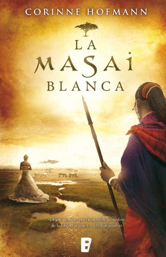 La Masai Blanca (B de Books) (Spanish Edition)