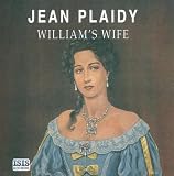 William's Wife (The Queens of England Series , Vol 9)