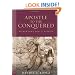 Apostle to the Conquered: Reimaging Paul's Mission (Paul in Critical Contexts)