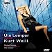 Beverley Mitchell-Ute Lemper: Sings Kurt Weill/Michael Nyman Songbook