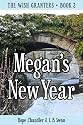 Megan's New Year (The Wish Granters, Book Two)