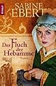 Der Fluch der Hebamme: Roman