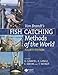 Von Brandt's Fish Catching Methods of the World