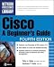 Cisco: A Beginner's Guide, Third Edition