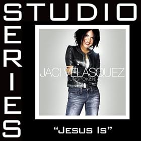 Jesus Is - Album Version