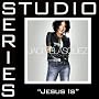 Jesus Is - Original key performance track w/ background vocals