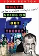 What's Going on Out There?: Understanding Today's World