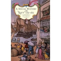A Social History of the Navy 1793-1815