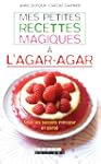 Mes petites recettes magiques � l'aga...