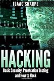 Hacking: Basic Security, Penetration Testing and How to Hack