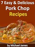  : Pork Chop Recipes (7 Easy & Delicious Pork Chop Recipes)