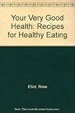 Your very good health