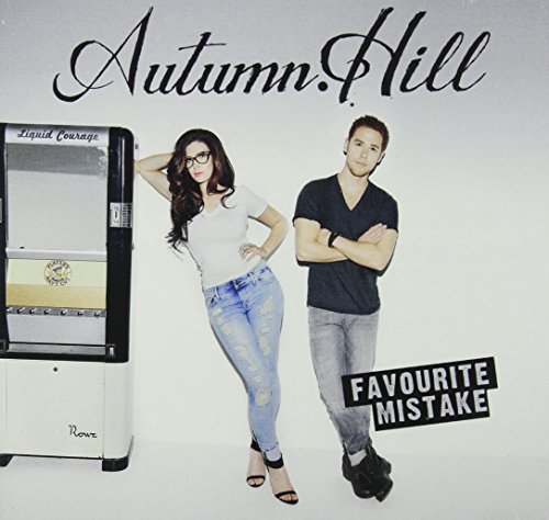 Autumn Hill - Favourite Mistake - Zortam Music