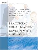 Practicing organization development : a guide for leading change
