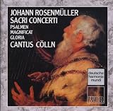Rosenmuller: Sacri Concerti (Psalms, Magnificat, Gloria)
