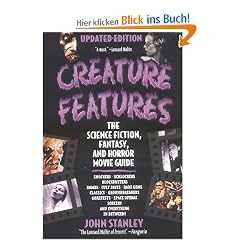 Creature Features: The Science Fiction, Fantasy, and Horror Movie Guide