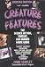 Creature Features: The Science Fiction, Fantasy, and Horror Movie Guide