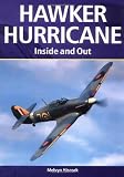 Hawker Hurricane: Inside and Out
