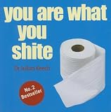 You Are What You Shite
