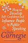 How to Develop Self-confidence and Influence People by Public Speaking (Personal Development)